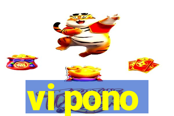 vi pono